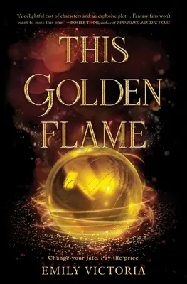 Tento zlatý plameň - This Golden Flame