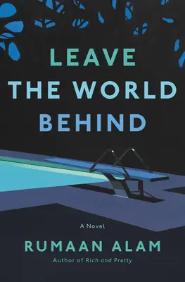 Nechajte svet za sebou - Leave the World Behind