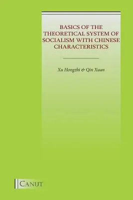 Základy teoretického systému socializmu s čínskymi charakteristikami - Basics of the Theoretical System of Socialism with Chinese Characteristics
