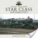 Lokomotívy triedy Great Western Star - Great Western Star Class Locomotives