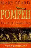 Pompeje - život rímskeho mesta - Pompeii - The Life of a Roman Town