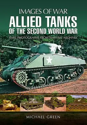 Spojenecké tanky druhej svetovej vojny - Allied Tanks of the Second World War