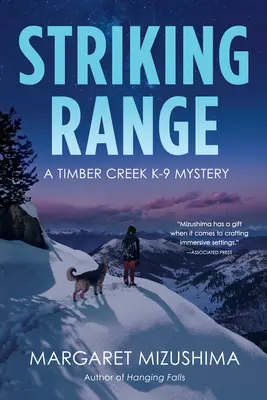 Striking Range: Záhada Timber Creek K-9 - Striking Range: A Timber Creek K-9 Mystery