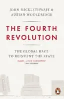 Štvrtá revolúcia - Globálne preteky o vynovenie štátu - Fourth Revolution - The Global Race to Reinvent the State