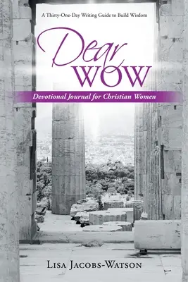 Dear Wow: Devocionálny denník pre kresťanské ženy - Dear Wow: Devotional Journal for Christian Women
