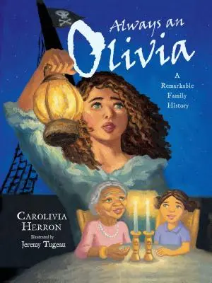 Vždy Olivia: Pozoruhodná rodinná história - Always an Olivia: A Remarkable Family History