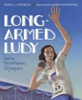Dlhoprstá Ľudka a prvé ženské olympijské hry - Long-Armed Ludy and the First Women's Olympics