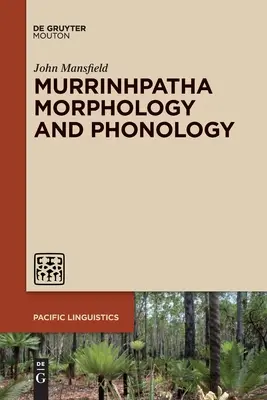 Murrinhpatha Morfológia a fonológia - Murrinhpatha Morphology and Phonology
