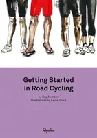 Začíname s cestnou cyklistikou - Príručka 1 - Getting Started in Road Cycling - Handbook 1
