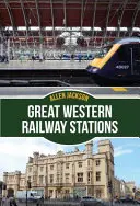 Stanice Veľkej západnej železnice - Great Western Railway Stations