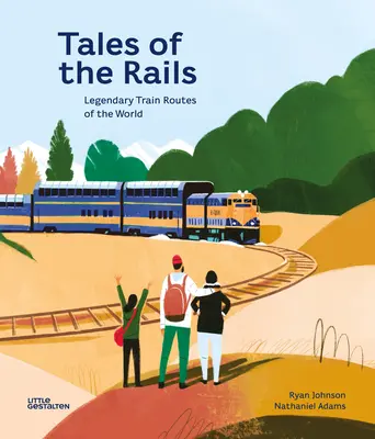 Príbehy z koľajníc: Legendárne vlakové trasy sveta - Tales of the Rails: Legendary Train Routes of the World