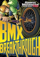 Prielom v BMX - BMX Breakthrough