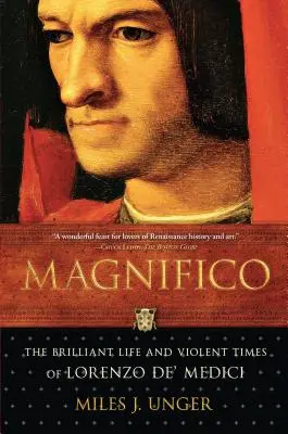 Magnifico: Brilantný život a násilné časy Lorenza de' Medici - Magnifico: The Brilliant Life and Violent Times of Lorenzo De' Medici