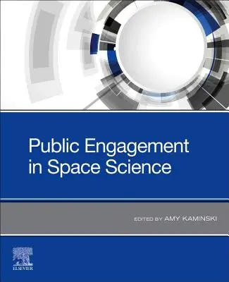 Vesmírna veda a zapojenie verejnosti: perspektívy a možnosti 21. storočia - Space Science and Public Engagement: 21st Century Perspectives and Opportunities