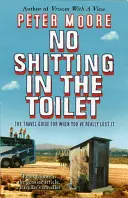 Žiadne sranie na záchode - No Shitting In The Toilet