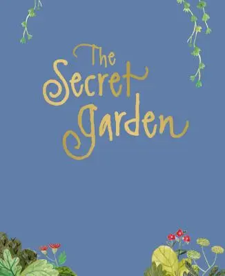 Tajná záhrada - Secret Garden
