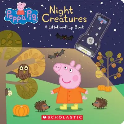 Nočné stvorenia: Knižka s klapkami (Prasiatko Peppa) - Night Creatures: A Lift-The-Flap Book (Peppa Pig)