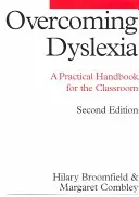 Prekonávanie dyslexie: Praktická príručka pre triedu - Overcoming Dyslexia: A Practical Handbook for the Classroom