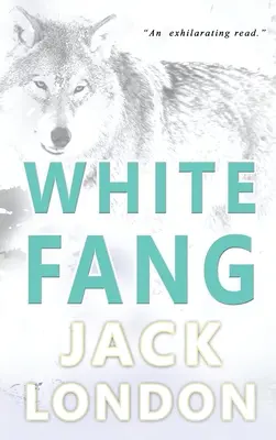 Biely tesák: Zberateľské vydanie - White Fang: Collector's Edition