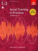 Aural Training in Practice, ABRSM Grades 1-3, with 2 CDs - New edition