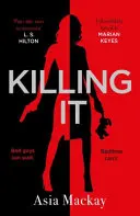 Killing It - Ak vám chýba KILLING EVE, potom je to nová hrdinka pre vás - Killing It - If you're missing KILLING EVE then this is the new heroine for you