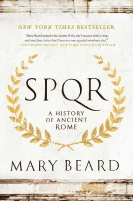 S.P.Q.R: Dejiny starovekého Ríma - S.P.Q.R: A History of Ancient Rome