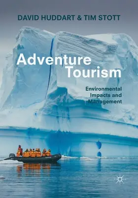 Dobrodružný cestovný ruch: Vplyv na životné prostredie a manažment - Adventure Tourism: Environmental Impacts and Management