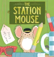 Staničná myš - The Station Mouse