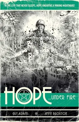 Hope Volume Two: Hope... Pod paľbou, 2 - Hope Volume Two: Hope... Under Fire, 2