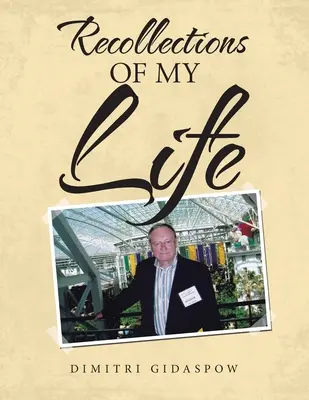Spomienky na môj život - Recollections of My Life