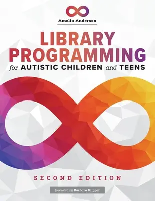 Programovanie knižníc pre deti a dospievajúcich s autizmom - Library Programming for Autistic Children and Teens