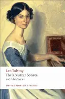 Kreutzerova sonáta: A iné príbehy - The Kreutzer Sonata: And Other Stories