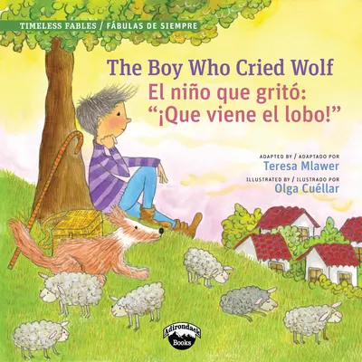 Chlapec, ktorý plakal ako vlk/El Muchacho Que Grito Lobo - The Boy Who Cried Wolf/El Muchacho Que Grito Lobo