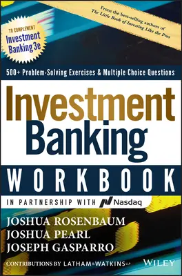 Pracovný zošit Investičné bankovníctvo: Cvičebné materiály: Oceňovanie, Lbos, M&a a IPO - Investment Banking Workbook: Valuation, Lbos, M&a, and IPOs