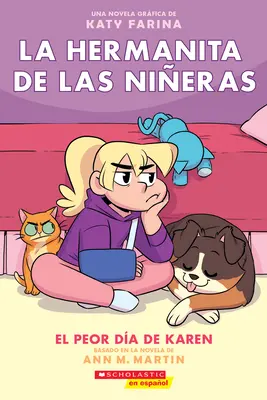 La Hermanita de Las Nieras #3: El Peor Da de Karen (Karenin najhorší deň), 3 - La Hermanita de Las Nieras #3: El Peor Da de Karen (Karen's Worst Day), 3