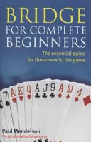Bridž pre úplných začiatočníkov - Bridge for Complete Beginners
