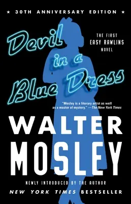 Diabol v modrých šatách (vydanie k 30. výročiu), 1: román Easy Rawlins - Devil in a Blue Dress (30th Anniversary Edition), 1: An Easy Rawlins Novel