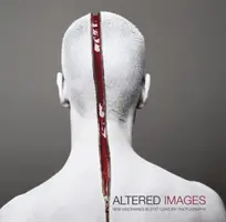 Zmenené obrazy: Noví vizionári vo fotografii 21. storočia - Altered Images: New Visionaries in 21st Century Photography
