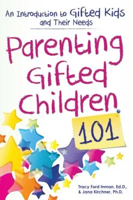 Rodičovstvo nadaných detí 101: Úvod do problematiky nadaných detí a ich potrieb - Parenting Gifted Children 101: An Introduction to Gifted Kids and Their Needs
