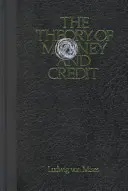 Teória peňazí a úveru - The Theory of Money and Credit