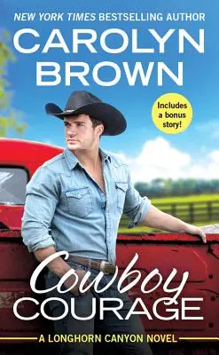 Kovbojská odvaha: Obsahuje bonusovú novelu - Cowboy Courage: Includes a Bonus Novella