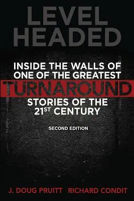 Rovná hlava: Inside the Walls of One of the Greatest Turnaround Stories of the 21st Century (Vnútri stien jedného z najväčších príbehov 21. storočia) - Level Headed: Inside the Walls of One of the Greatest Turnaround Stories of the 21st Century