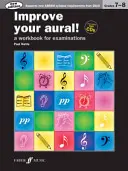 Zlepšite svoj sluch! Grade 7-8: A Workbook for Examinations, Book & 2 CD - Improve Your Aural! Grade 7-8: A Workbook for Examinations, Book & 2 CDs