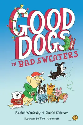 Dobrí psi v zlých svetroch - Good Dogs in Bad Sweaters