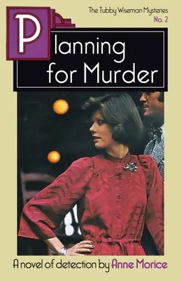 Plánovanie vraždy: Záhada Tubbyho Wisemana - Planning for Murder: A Tubby Wiseman Mystery