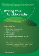 Písanie autobiografie - Smaragdový sprievodca - Writing Your Autobiography - An Emerald Guide