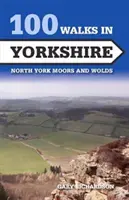 100 prechádzok v Yorkshire - North York Moors and Wolds - 100 Walks in Yorkshire - North York Moors and Wolds