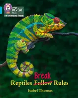 Plazy porušujú pravidlá - pásmo 07/tyrkysová - Reptiles Break Rules - Band 07/Turquoise
