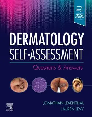 Sebahodnotenie v dermatológii - otázky a odpovede - Self-Assessment in Dermatology - Questions and Answers