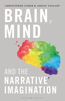 Mozog, myseľ a naratívna predstavivosť - Brain, Mind, and the Narrative Imagination